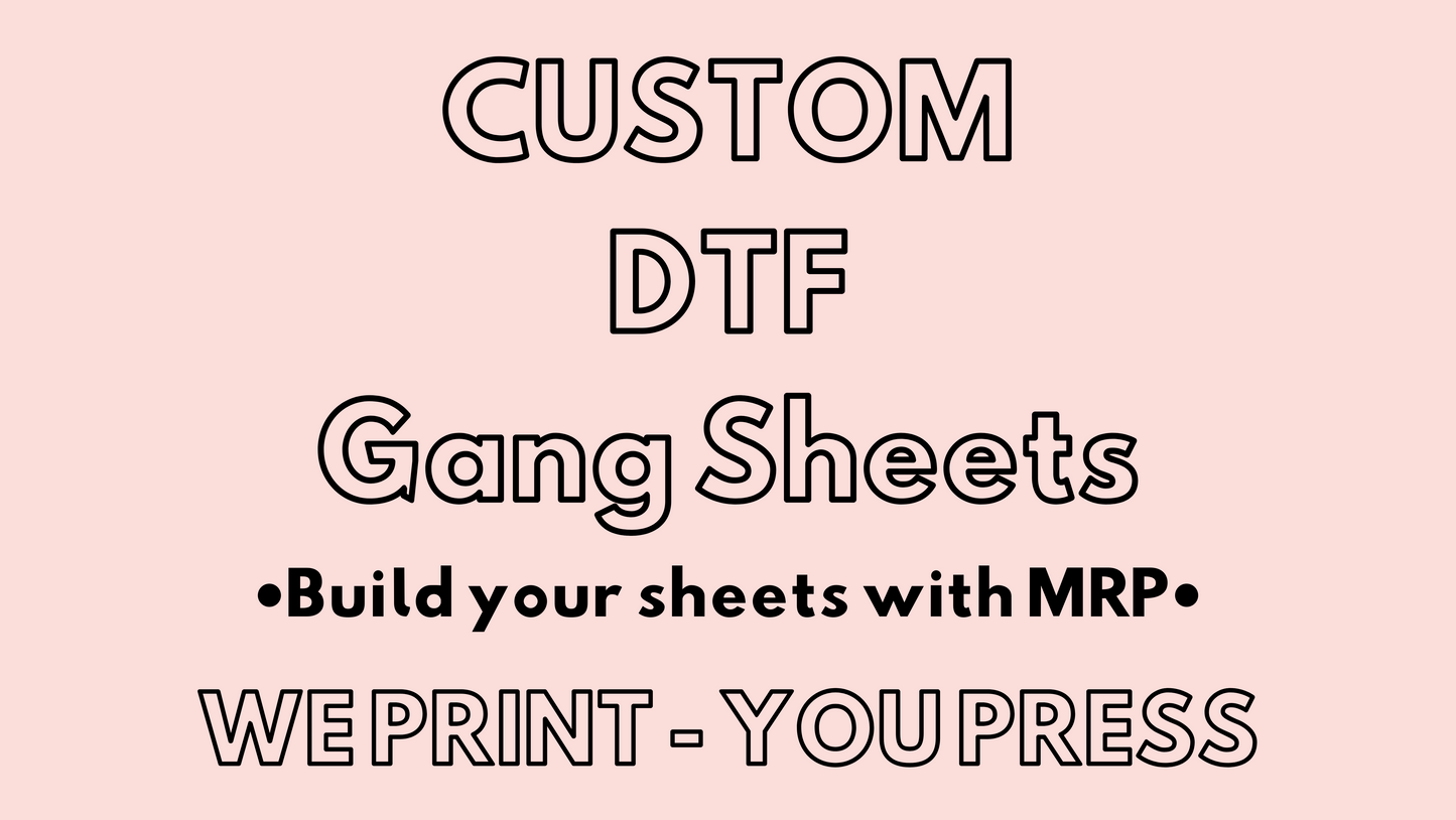 DTF GANG SHEETS