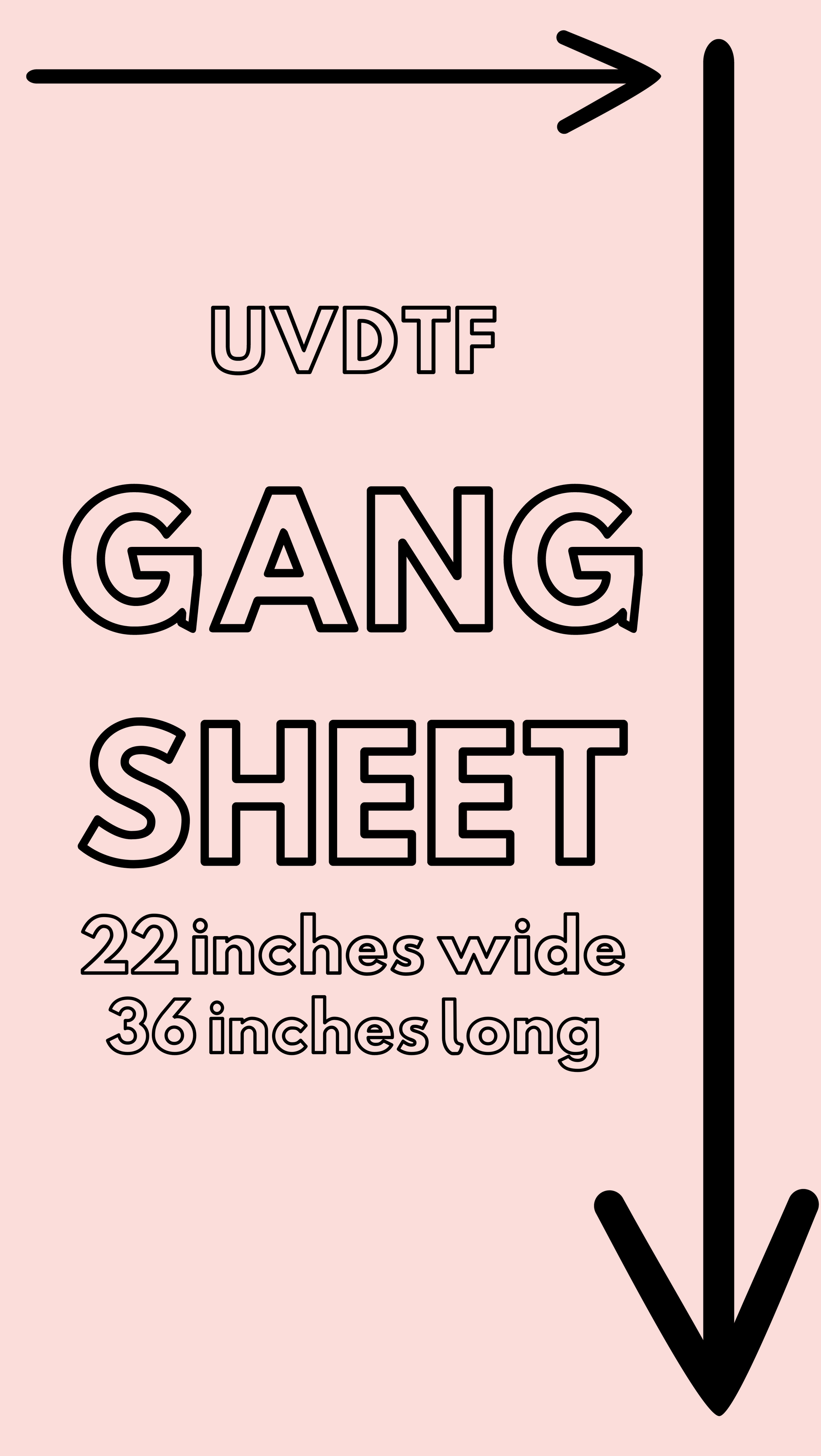 UVDTF GANG SHEET 22 X 36