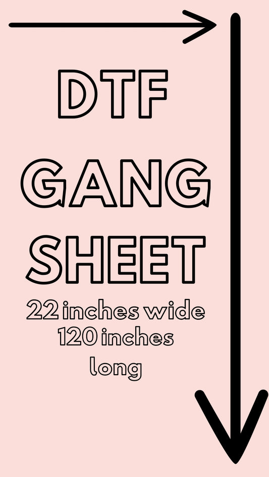 DTF GANG SHEET 22" X 120"