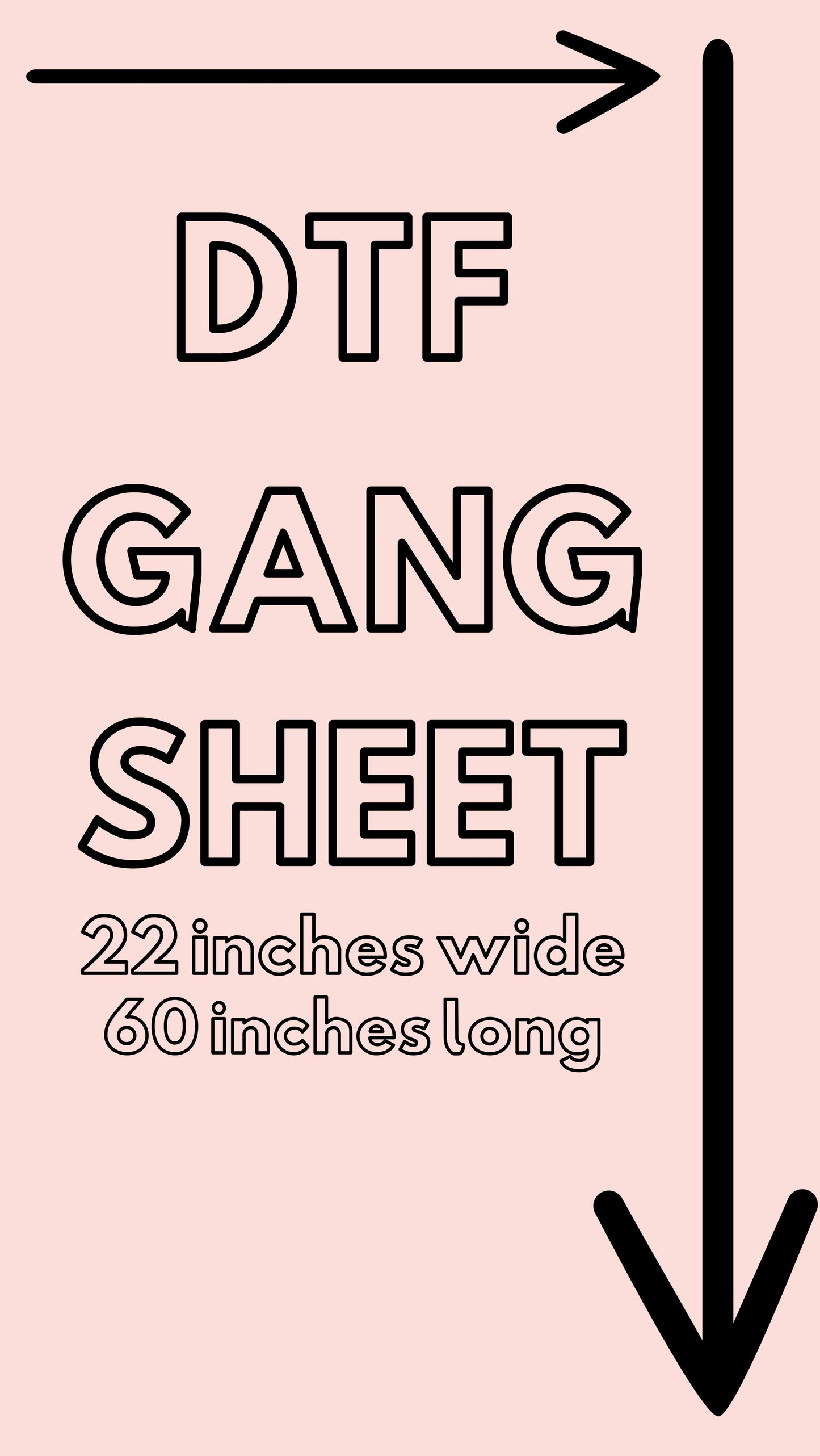 DTF GANG SHEET 22" X 60"