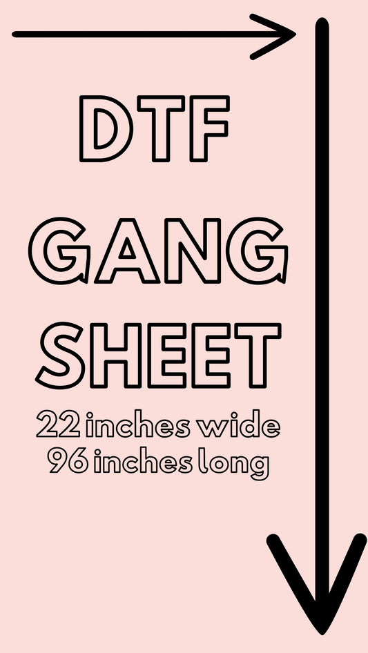 DTF GANG SHEET 22" X 96"